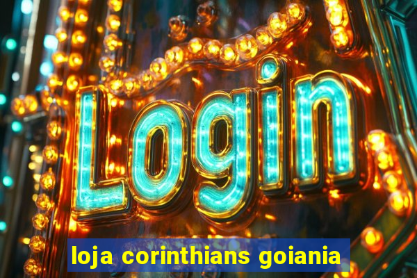 loja corinthians goiania